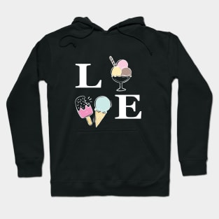 Ice Cream - Love Hoodie